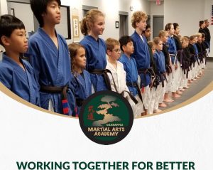 Working together for better - Most qualities of a leader are acquired as a child or teenager.  Children involved in martial arts have a major advantage in acquiring skills for life due to their martial arts training.